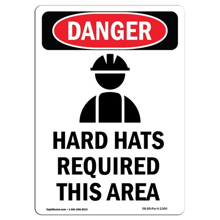 OSHA Danger Sign, Hard Hats Required, 14in X 10in Aluminum